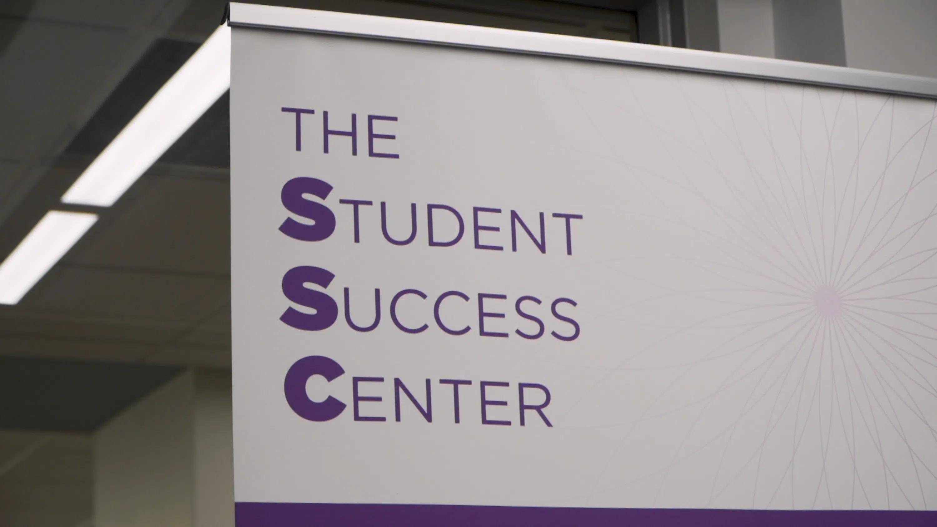 Welcome signage outside of the SSC.